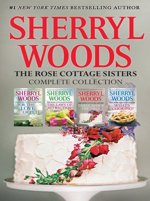 Sherryl Woods Rose Cottage Complete Collection--4 Book Box Set - ebook